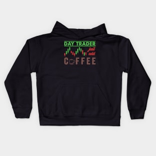 Stock Exchange Gift Day Trader Just Add Coffee Kids Hoodie